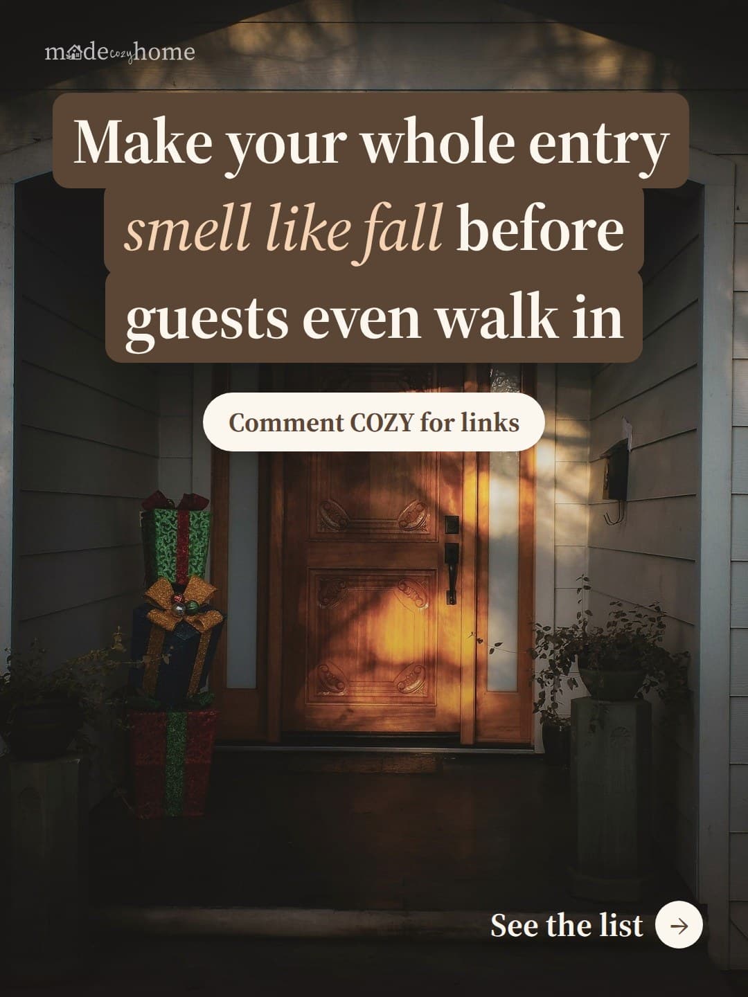 Make your whole entry smell like fall before guests even walk in