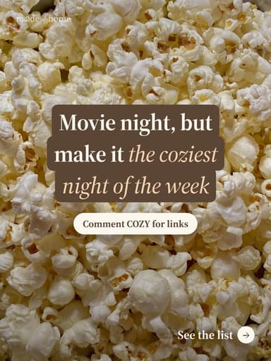 Movie night, but make it the coziest night of the week